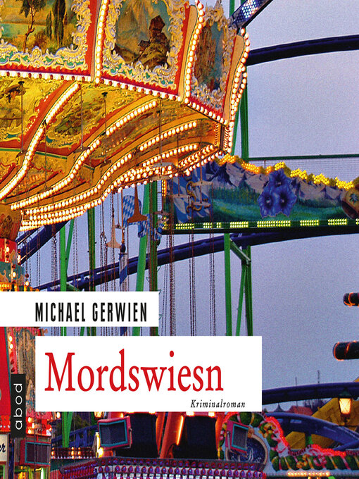 Title details for Mordswiesn by Michael Gerwien - Available